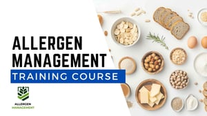 Allergen Management Training - Food allergen management training course for allergen control and labeling compliance in food safety