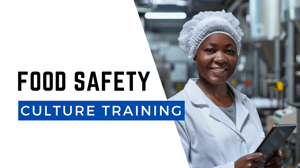 Food Safety Culture Training - Food safety culture training for building employee engagement and leadership in food safety programs
